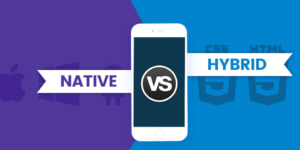 Native VS Hybrid App Development